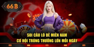 Soi cầu lô đề miền Nam
